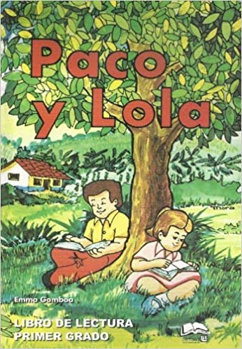 Paco y Lola (Libro de Lectura Primer Grado)