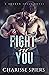 Fight For You by Charisse Spiers Fight For You by Charisse Spiers