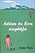 Ádám és Éva naplója