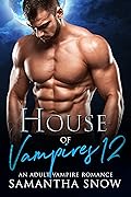 House Of Vampires 12 : A Walk Into The Sun