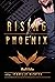 Rising Phoenix: Collide (Ri...