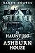 The Haunting of Ashburn House