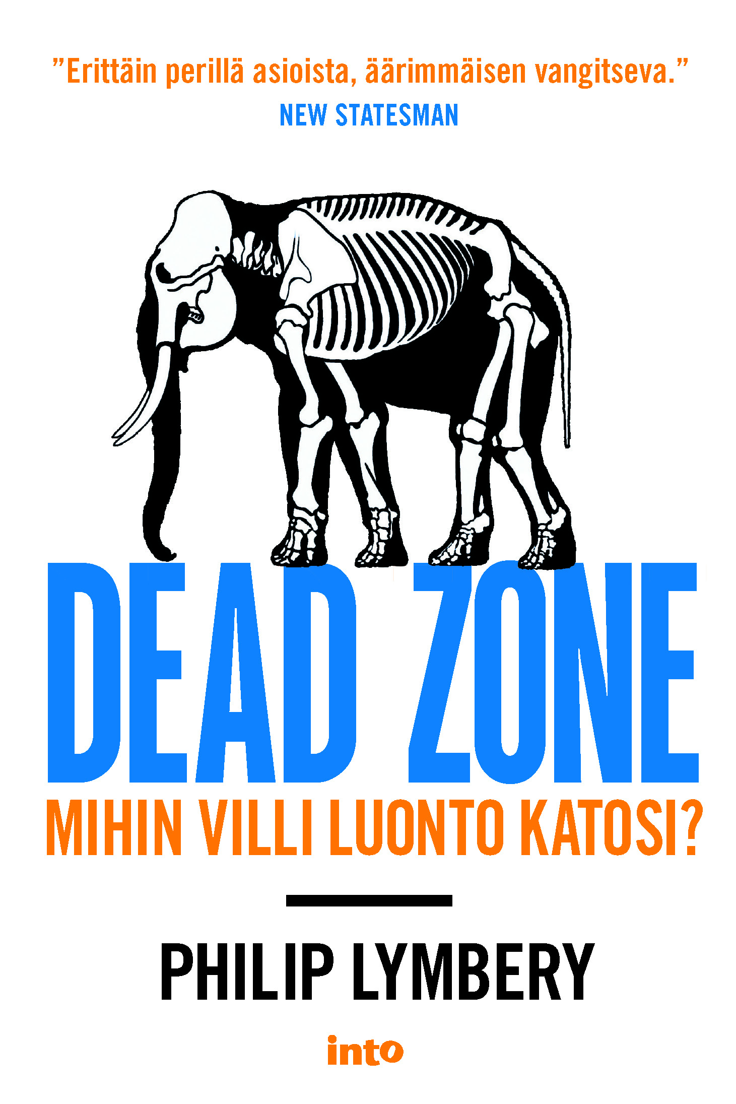 Dead Zone: Mihin villi luonto katosi?