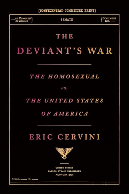The Deviant's War: The Homosexual vs. the United States of America