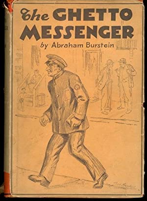 The Ghetto Messenger: Sixty Tales Of A Unique Seventy Year Old Telegraph Messenger "Boy" (Hardcover)