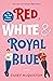 Red, White & Royal Blue