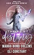 Theirs by Destiny