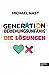 Generation Beziehungsunfähig. Die Lösungen (German Edition)