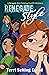 Renegade Style: Book Two of...