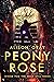 Peony Rose: whom for the de...