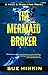 The Mermaid Broker