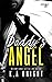 Daddy's Angel (Forbidden Reads)