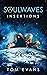 Soulwaves: Insertions (The ...