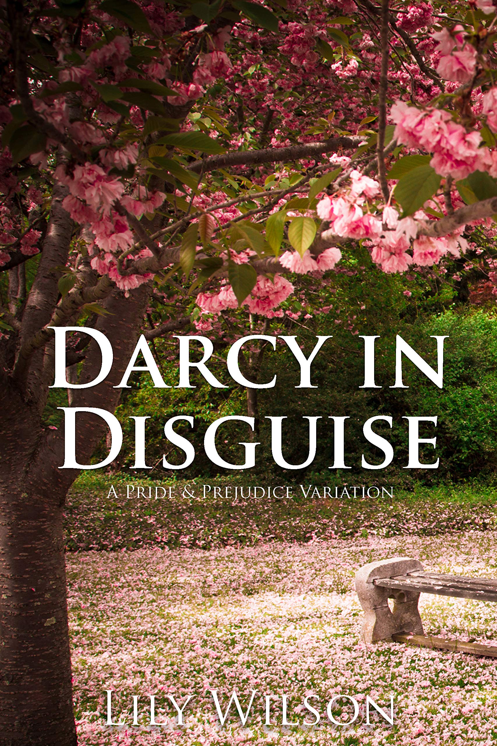 Darcy in Disguise: A Pride & Prejudice Variation (Kindle Edition)