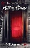 Acts of Closure by N.T.  Anderson