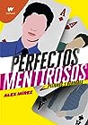 Peligros y verdades by Alex Mírez