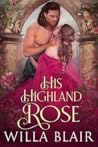 His Highland Rose