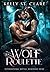 Wolf Roulette (Werewolf Dens, #3)