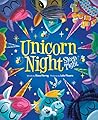 Unicorn Night by Diana Murray