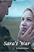 Sara's War by Brenda Hodnett