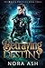 Betraying Destiny (The Omega Prophecy #3)