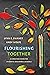Flourishing Together: A Christian Vision for Students, Educators, and Schools