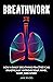 Breathwork: How a Daily Bre...