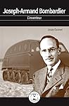 Joseph-Armand Bombardier: L’inventeur (French Edition)