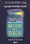 Gridando alla pioggia by Lynda Mullaly Hunt