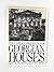 The Care and Conservation of Georgian Houses: A Maintenance Manual for Edinburgh New Town