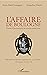 L'affaire de Boulogne: Histoire d'une meurtrière au cœur des années trente (French Edition)