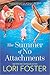 The Summer of No Attachments by Lori Foster