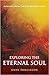 Exploring the Eternal Soul - Insights from the Life Between Lives