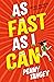 As Fast As I Can