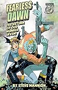 Fearless Dawn: The Return of Old Number Seven