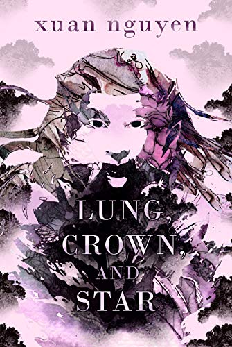 Lung, Crown, and Star (ebook)