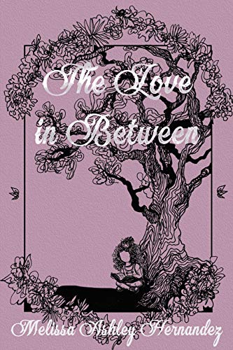 The Love in Between (Kindle Edition)