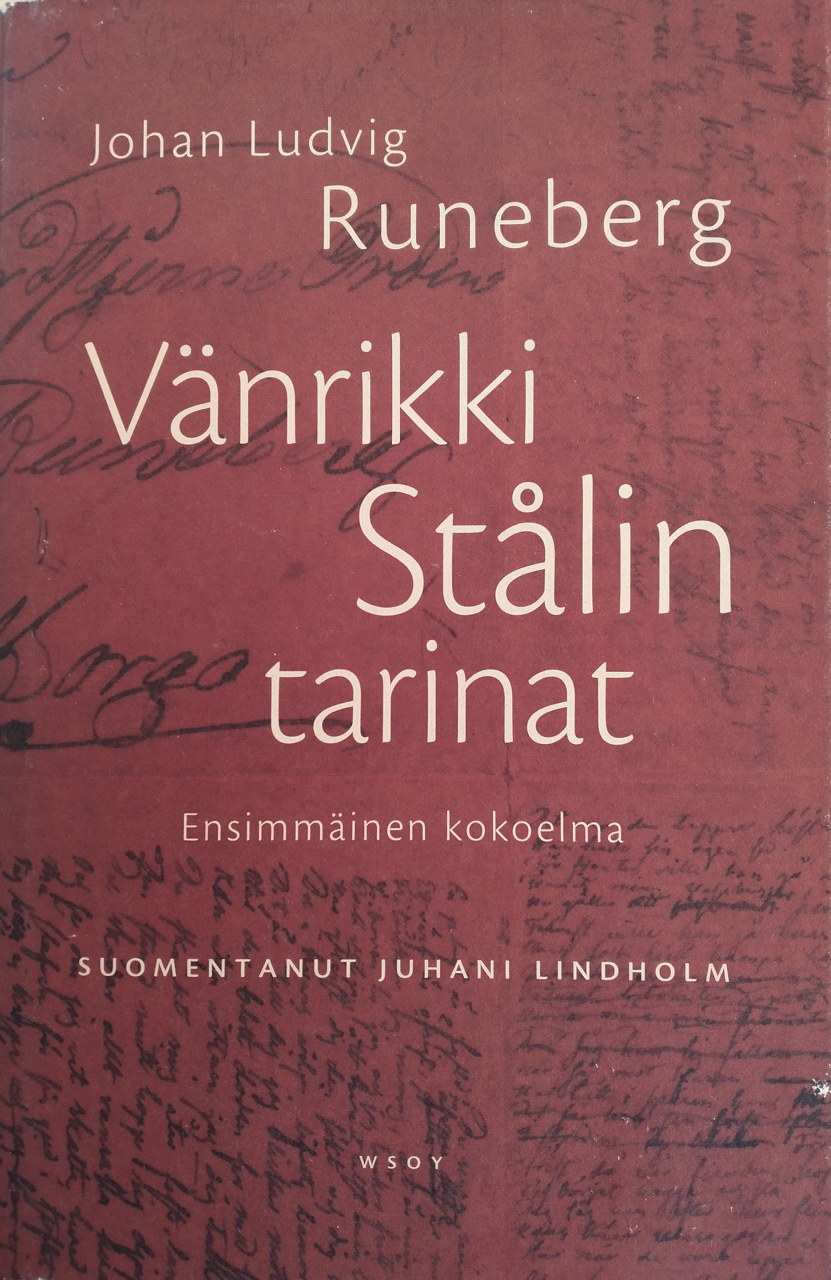 Vänrikki Stålin tarinat : Ensimmäinen kokoelma