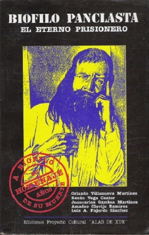 Biófilo Panclasta: el eterno prisionero