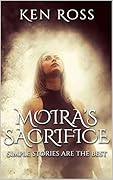 MOIRA'S SACRIFICE: Erotic Suspense