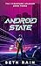 Android State (The Cyberpun...