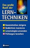 Das große Buch der Lerntechniken Das große Buch der Lerntechniken