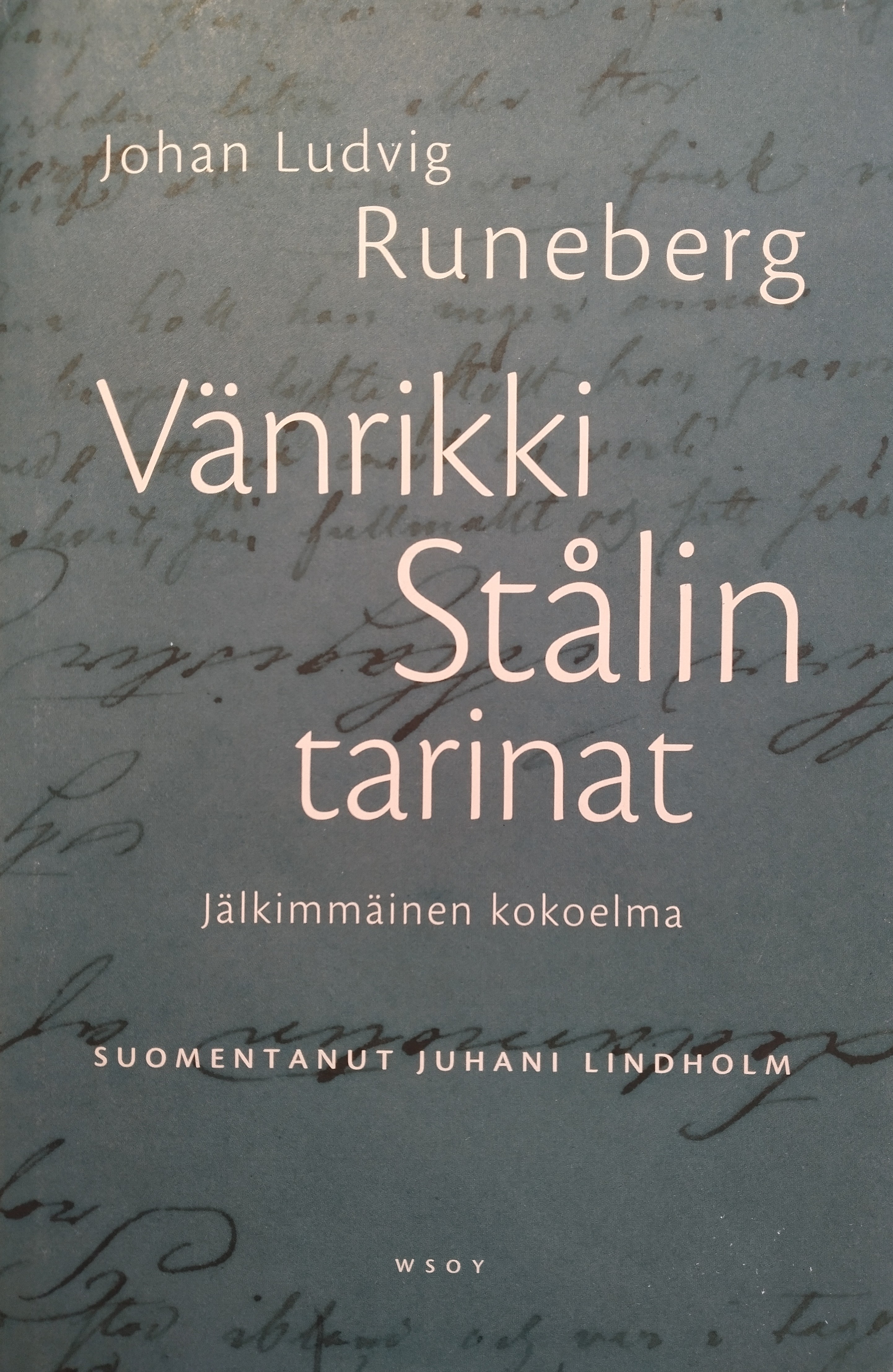 Vänrikki Stålin tarinat : Jälkimmäinen kokoelma