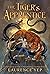 The Tiger's Apprentice: Book One (Tiger's Apprentice, 1)