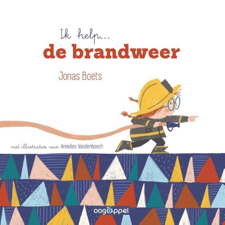 Ik help... de brandweer (Hardcover)