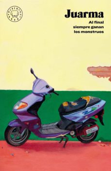 Portada de Al final siempre ganan los monstruos, de Juarma