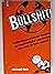 Bullshit by Michael Getz