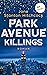 Park Avenue Killings: Eine ...