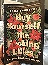 Buy Yourself the ...