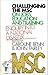 Challenging the MSC on Jobs, Training and Education